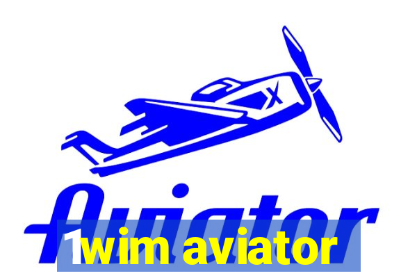 1wim aviator